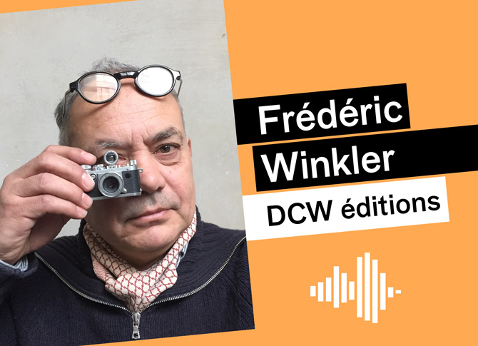 Podcast - Frédéric Winkler - DCW éditions