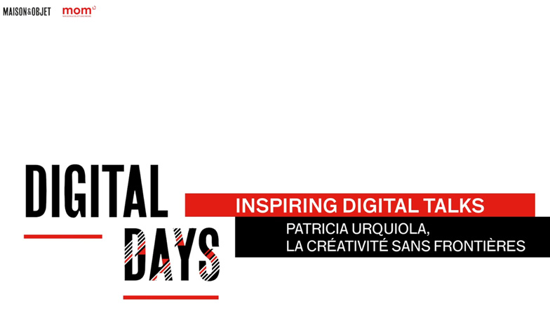 Digital Days - Inspiring Digital Talks: Patricia Urquiola - La Créativité sans frontières