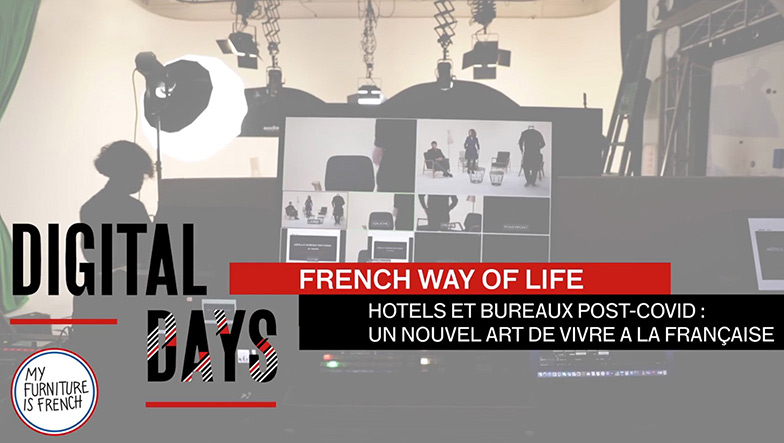 Digital Days - French way of life / Hôtels et bureaux post-Covid : un nouvel art de vivre à la française