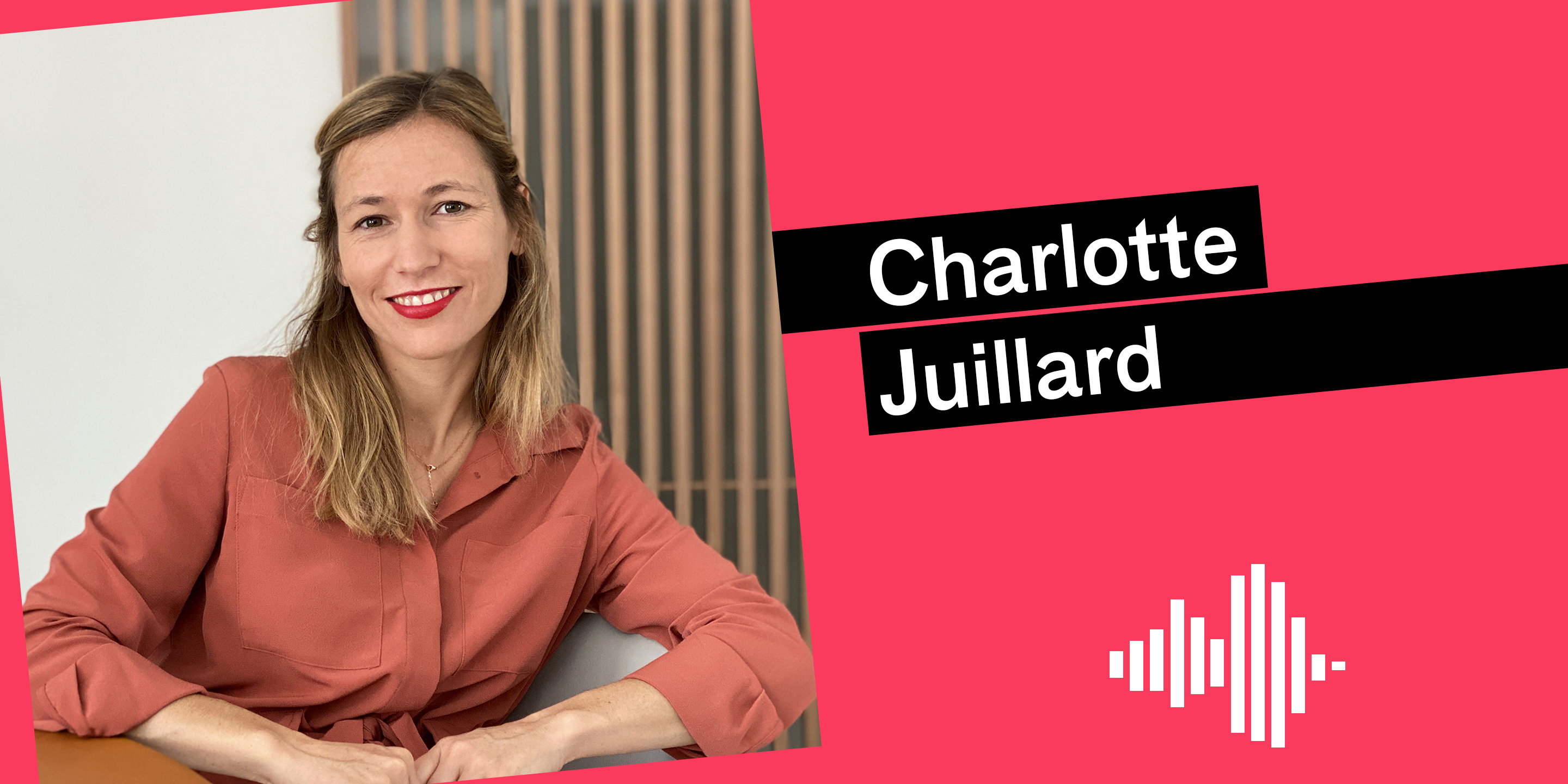 Charlotte Juillard / Podcast Maison&Objet