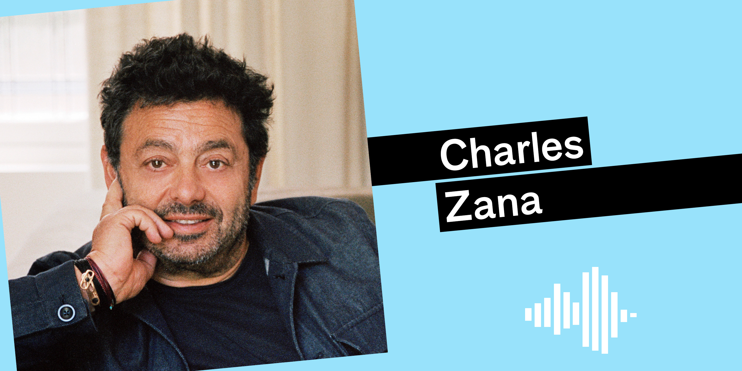 Charles Zana - The Design Entrepreneurs, Le Podcast de Maison&Objet.