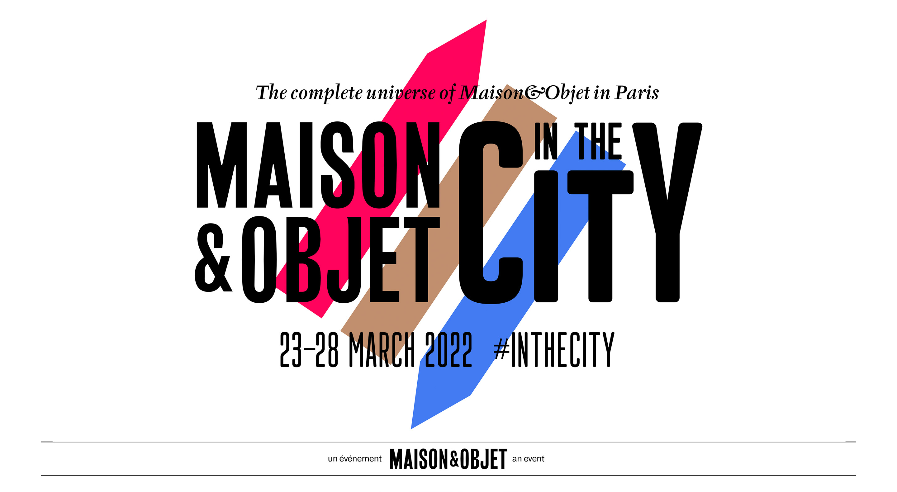Maison&Objet In the City - 23-28 March 2022