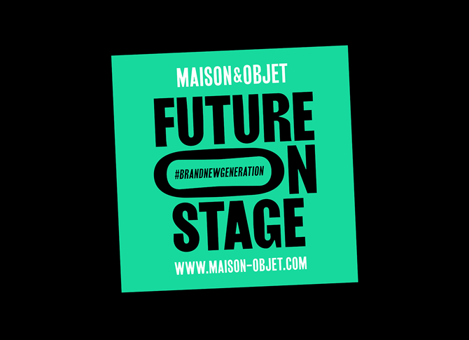 Future On Stage - Maison&Objet