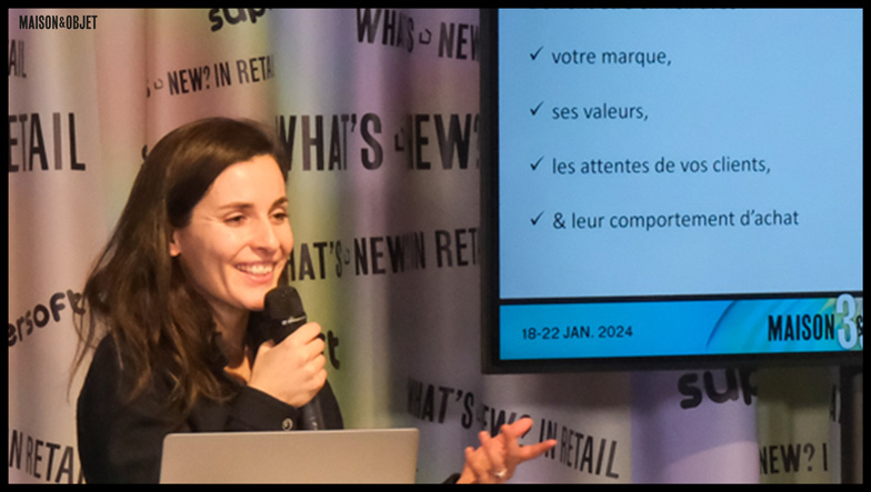 Maison&Objet – Coaching Workshops – What’s New ? In Retail – Participant : Laure Terrien - Consultante Connaissance client et CRM, indépendante