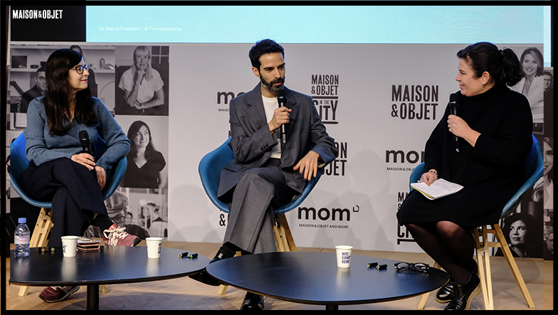 Maison&Objet – The Talks  Participants : Andrea Trimarchi - Co-fondateur - Formafantasma Marie-Ange Brayer - Conservatrice, cheffe du service Design et Prospective industrielle - Musée national d'art moderne, Centre Pompidou Marie Godfrain - Journaliste