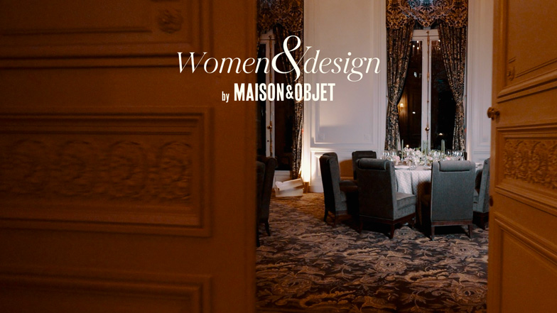 Women&Design by Maison&Objet - video Jan. 2025