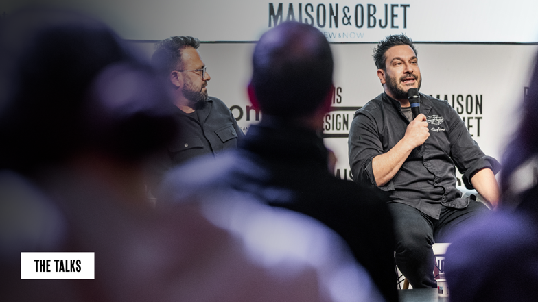 Quand un chef et un designer réinventent ensemble l’expérience du restaurant  - Maison&Objet Paris – The Talks - Denny Imbroisi - Christophe Bro 