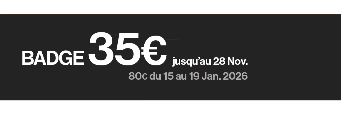 Maison&Objet - Paris - 15-19 Jan. 2026 - Past Reveals Future - Super Early Bird - Badge - 35 euros