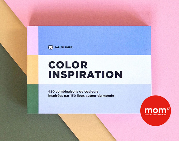PAPIER TIGRE | COLOR INSPIRATION BOOK - mom - Maison&Objet