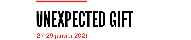 Digital Days - Maison&Objet - Unexpected Gift - 27-28-29 Jan. 2021