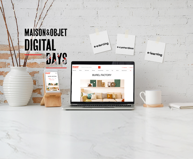 Digital Days - Maison&Objet - Janvier, Février, Mars 2021