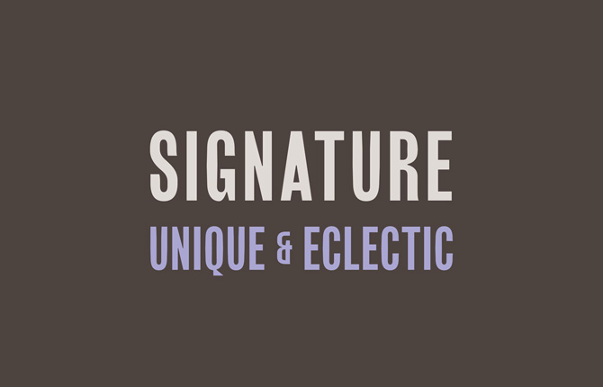 Signature Unique & Eclectic